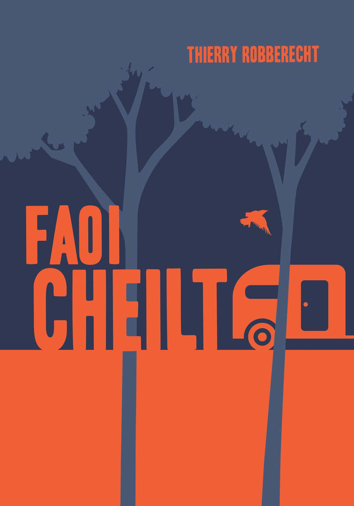 Faoi Cheilt le Thierry Robberecht