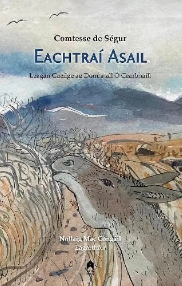 Eachtraí Asail Leagan Gaeilge ag Domhnall Ó Cearbhaill