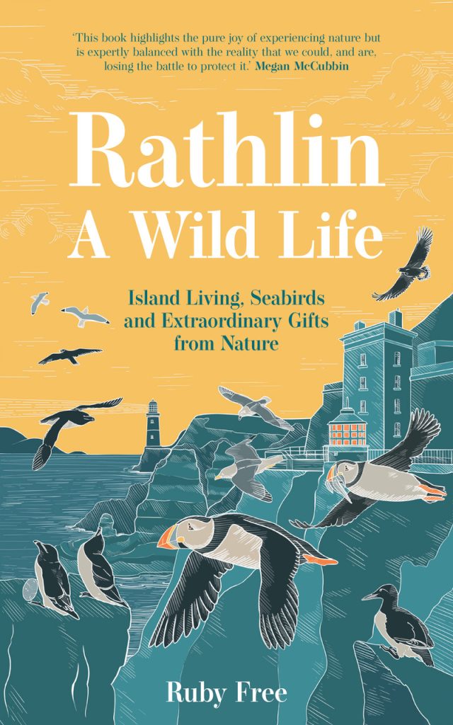 Rathlin, A Wild Life by Ruby Free