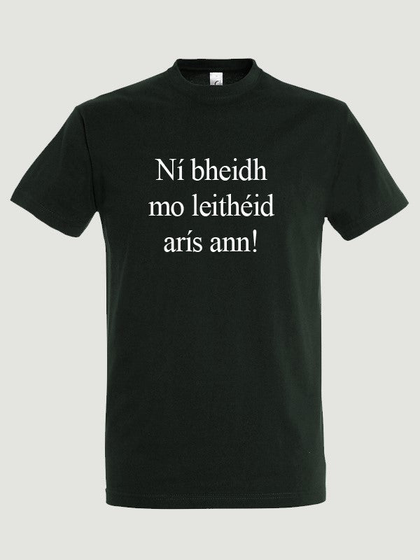 An Spailpín Fánach Ní Bheidh Mo Leithéid Arís Ann! / There'll Never be the Likes of me Again! Irish T-Shirt Navy
