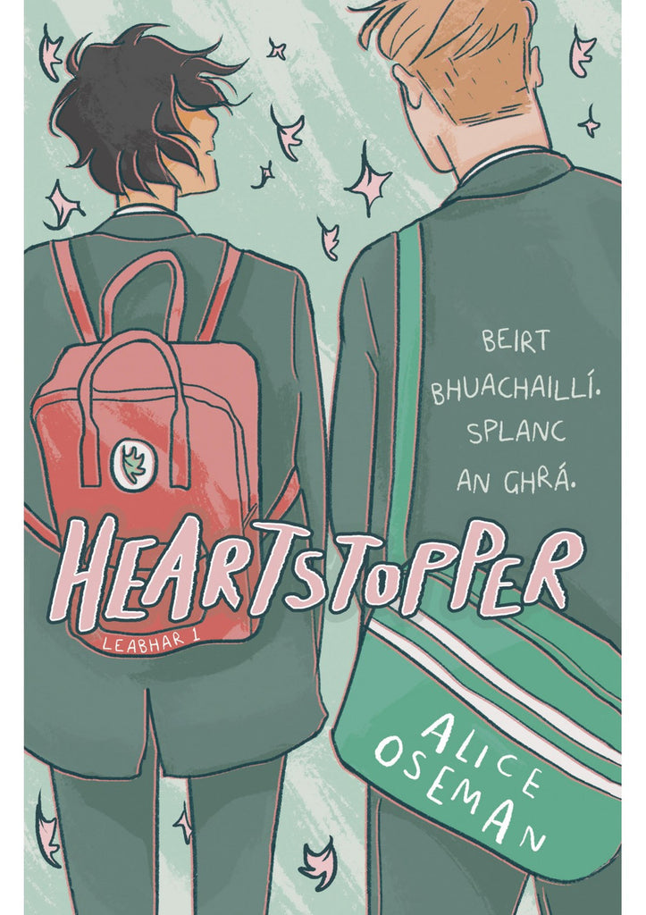 Heartstopper Leabhar 1 as Gaeilge le hAlice Oseman