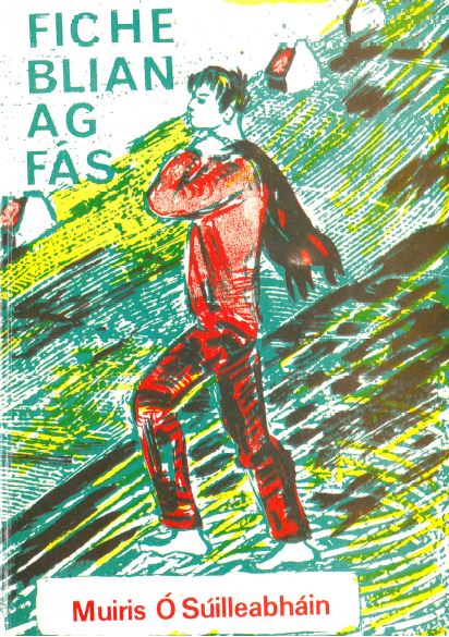 Fiche Blian Ag Fás by Muiris Ó Súilleabháin