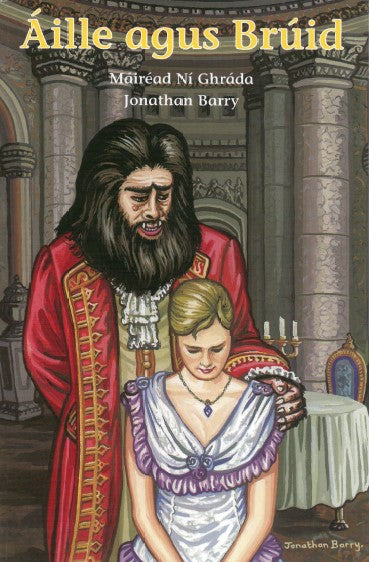 Áille agus Brúid (Beauty and the Beast)