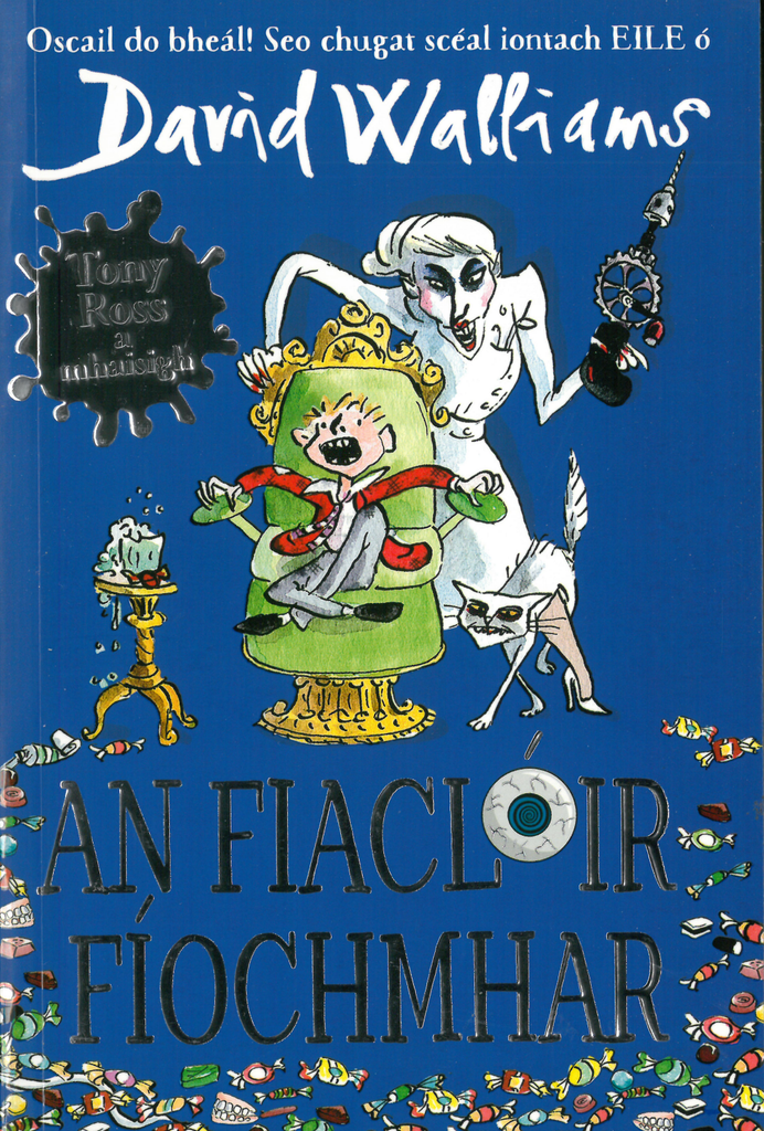 An Fiaclóir Fíochmhar - David Walliams