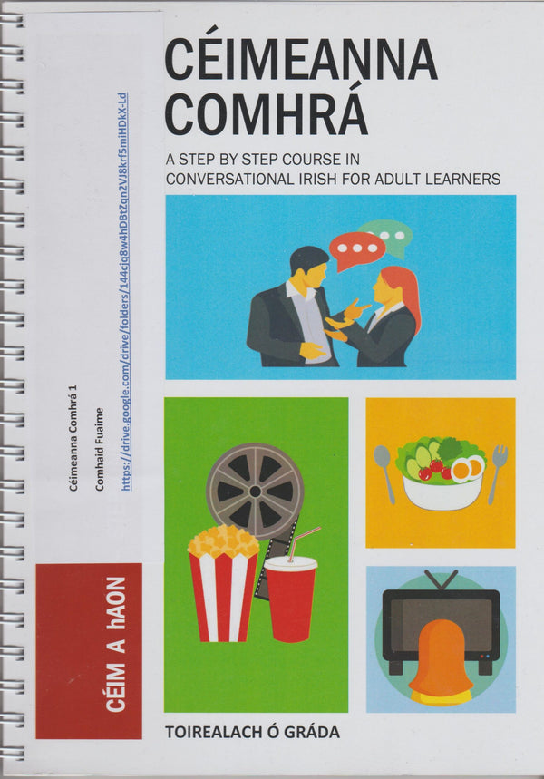 Céimeanna Comhrá Céim a hAon by Toirealach Ó Gráda