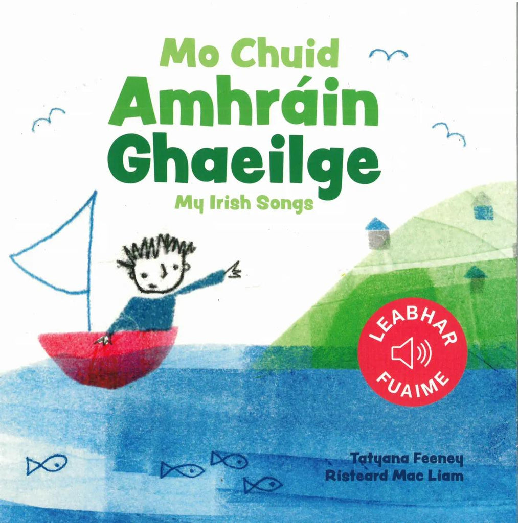 Mo Chuid Amhráin Ghaeilge My Irish Songs
