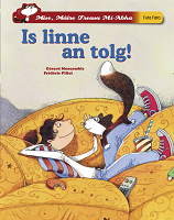 Is Linne an Tolg! (Mise, Máire Treasa Mí-abha)