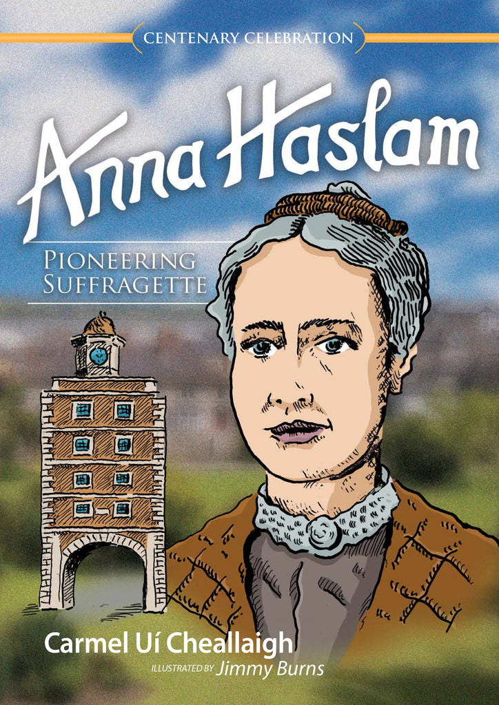 Anna Haslam- Sufraigéid Cheannródaíoch le Carmel Kelly