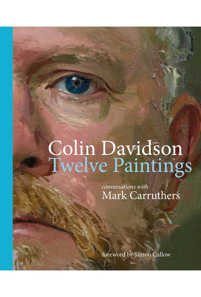 Colin Davidson: Twelve Paintings – Conversations with Mark Carruthers
