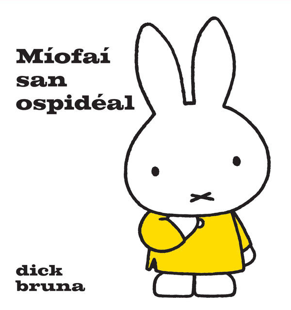 Míofaí San Ospidéal le Dick Bruna