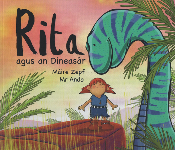 Rita agus an Dineasár by Máire Zepf