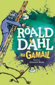 Na Gamail by Roald Dahl