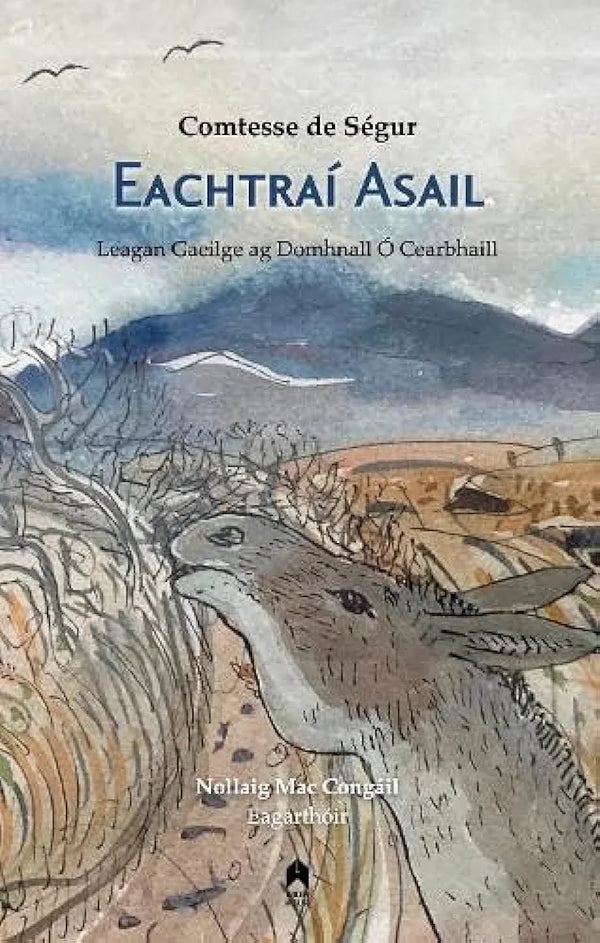 Eachtraí Asail Leagan Gaeilge ag Domhnall Ó Cearbhaill