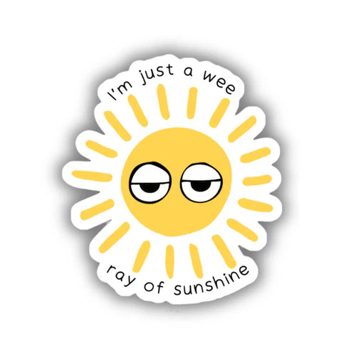 WEE RAY OF SUNSHINE SARCASTIC STICKER