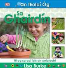 An tEolaí Óg: Sa Ghairdín