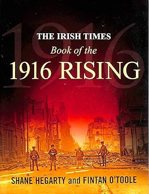 The Irish Times Book of the 1916 Rising