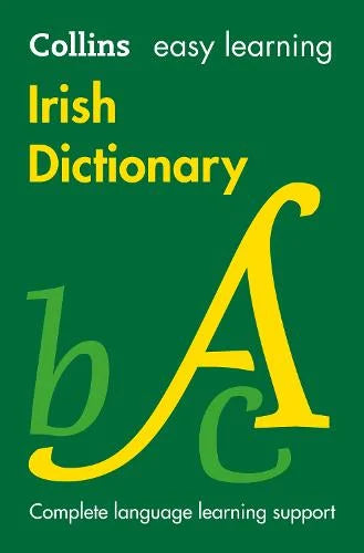 Easy Learning Irish Dictionary: Trusted Support for Learning - Collins Easy Learning