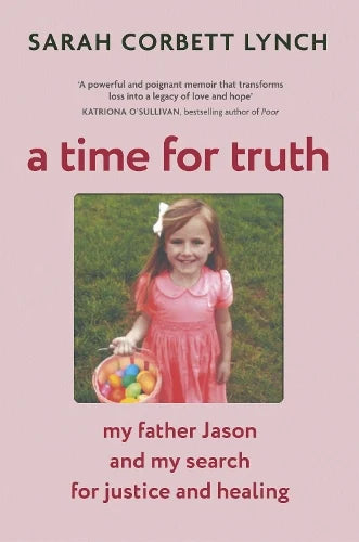 A Time for Truth: My Father Jason and My Search for Justice and Healing (Paperback)