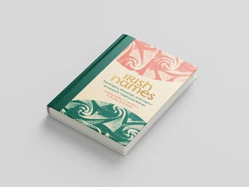 Irish Names: The Origins, Meanings, and Legacy of Ireland’s Traditional Names