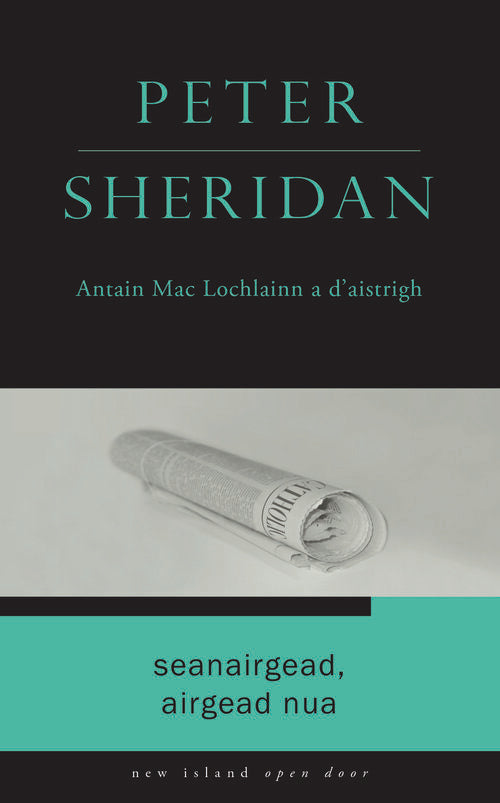 Seanairgead, Airgead Nua le Peter Sheridan aistrithe ag Antain Mac Lochlainn