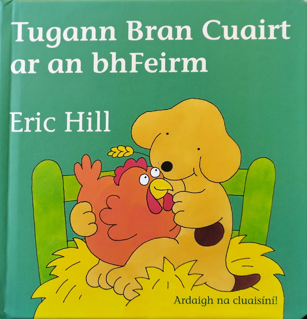 Tugann Bran Cuairt ar an bhFeirm