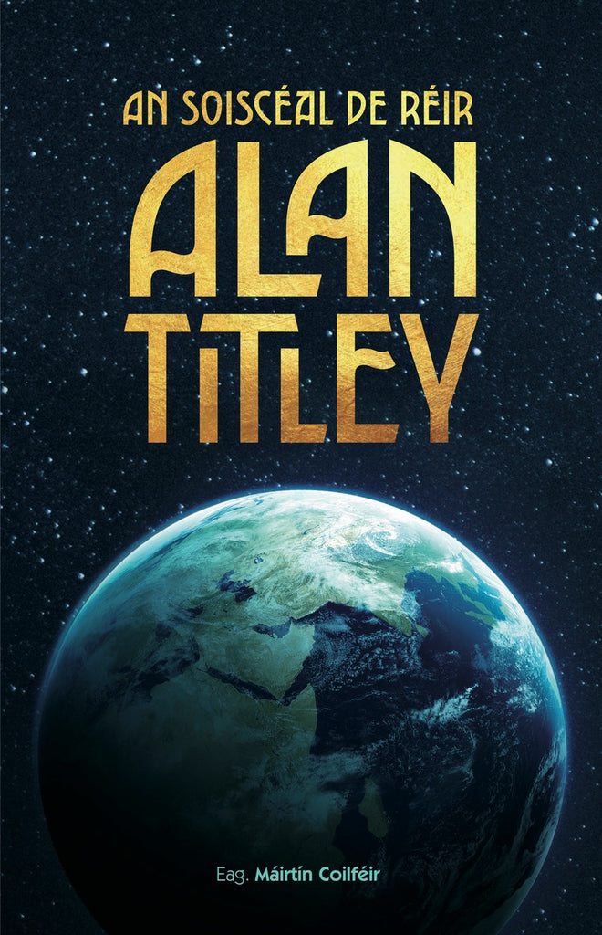An Soiscéal de réir Alan Titley