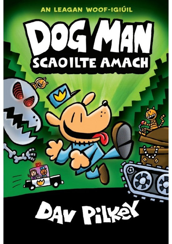 Dog Man Scaoilte Amach