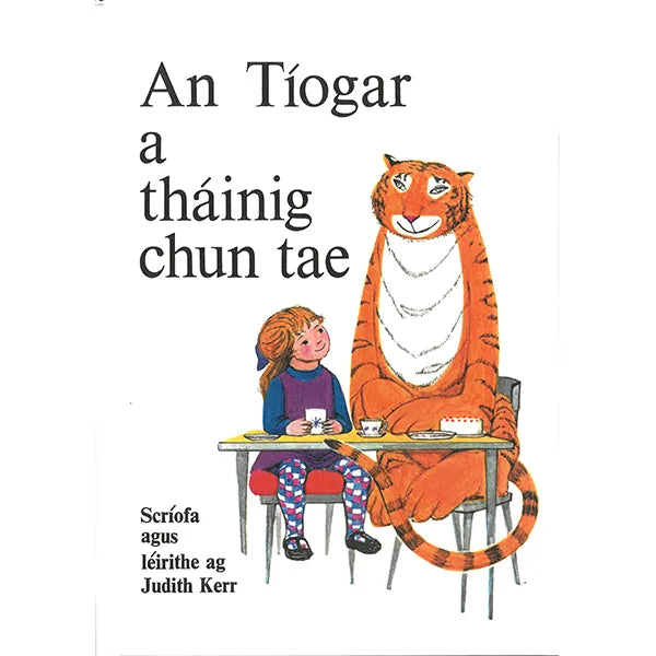 An Tíogar a tháinig chun Tae