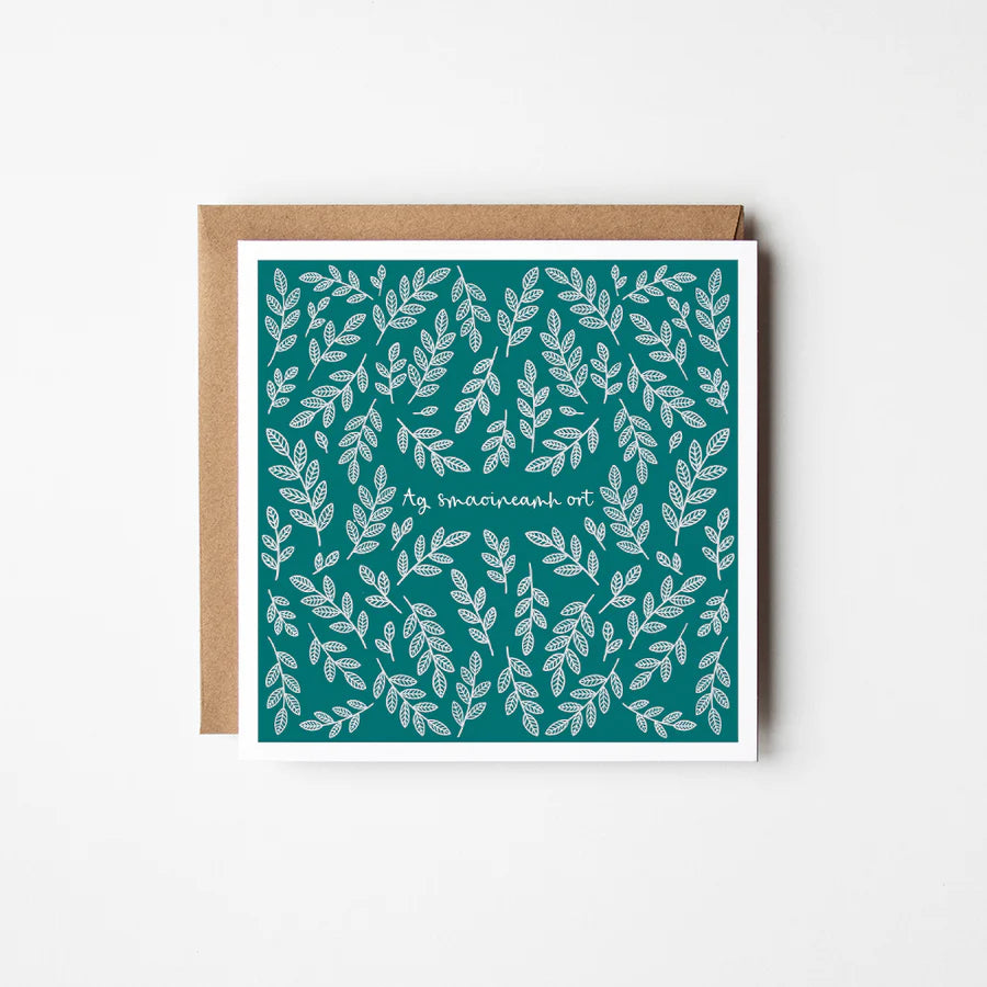 Ag smaoineamh Ort - Irish - Hand printed greeting card