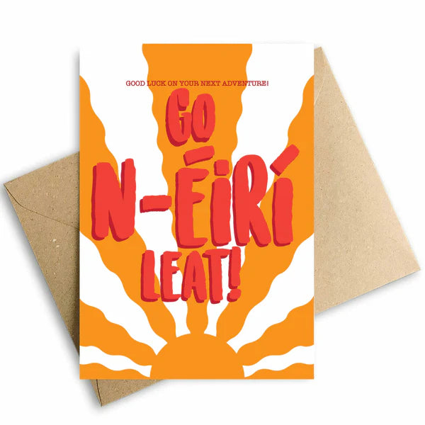 Prints Of Ireland Go n-éirí leat! Good Luck on your Next Adventure Card