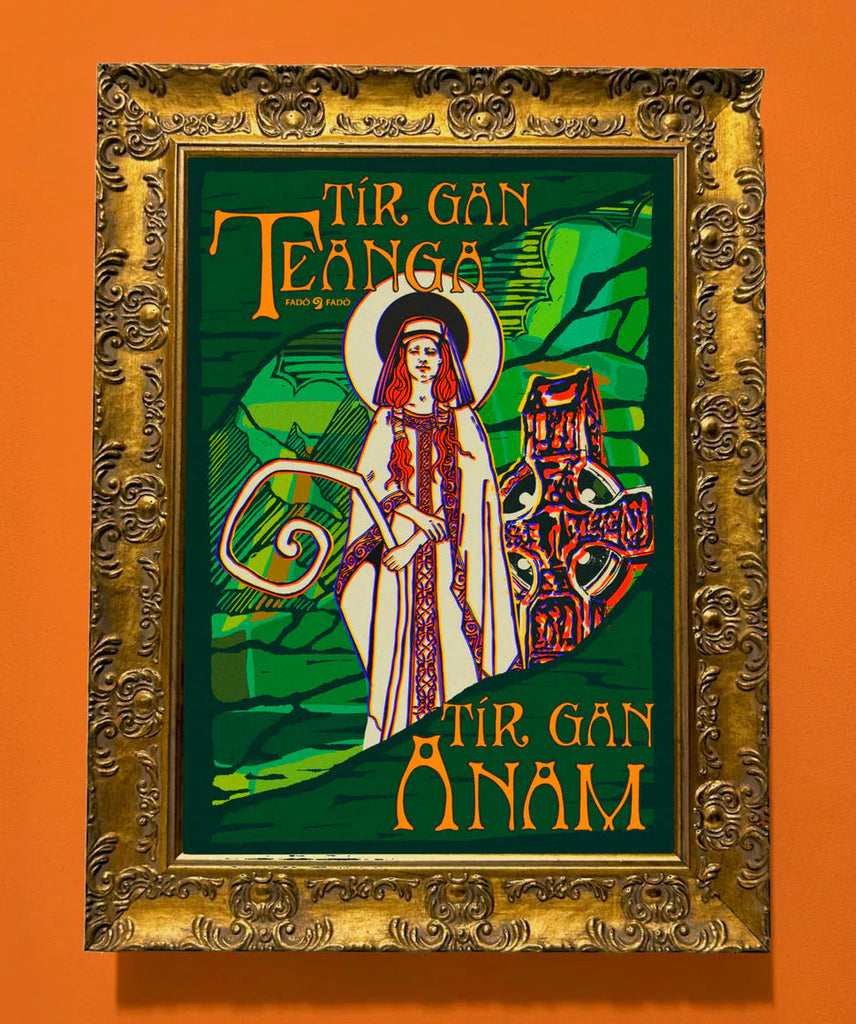 Tír Gan Teanga, Tír Gan Anam - Prionta Gaeilge | Irish Seanfhocail Print