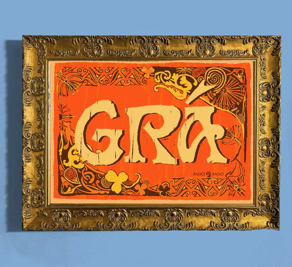 Grá - Prionta Gaeilge | Love