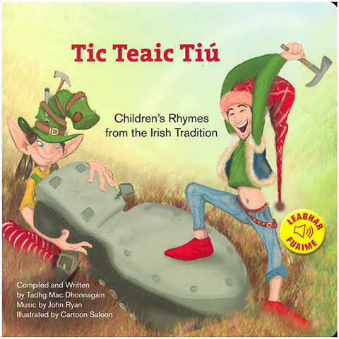 Tic Teaic Tiú - Leabhar Fuaime Children's Rhymes