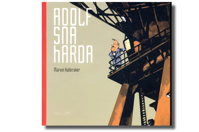 Adolf sna hArda - Marvin Halleraker