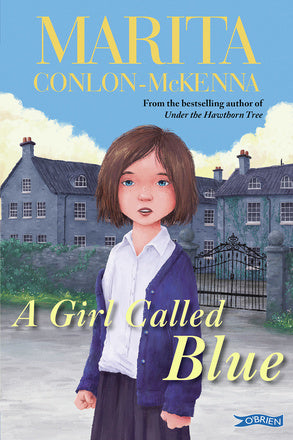 A Girl called Blue by Marita Conlon-McKenna