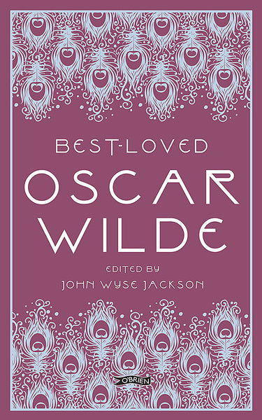 Best-Loved Oscar Wilde Edited by John Wyse Jackson ( dec'd), Illustrated by Emma Byrne