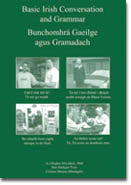 Basic Irish Conversation and Grammar (Bunchomhrá Gaeilge agus Gramadach)