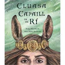 Cluasa Capaill ar an Rí – Bridget Bhreathnach & Shona Shirley Macdonald