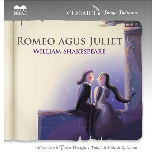 Clasaicí Beaga Bídeacha: Romeo agus Juliet