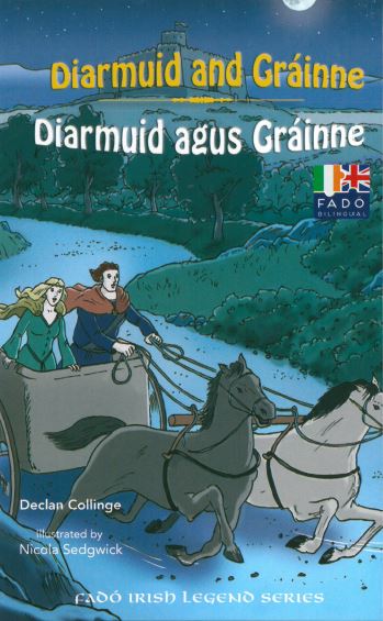 Fadó: Diarmuid and Gráinne / Diarmuid agus Gráinne