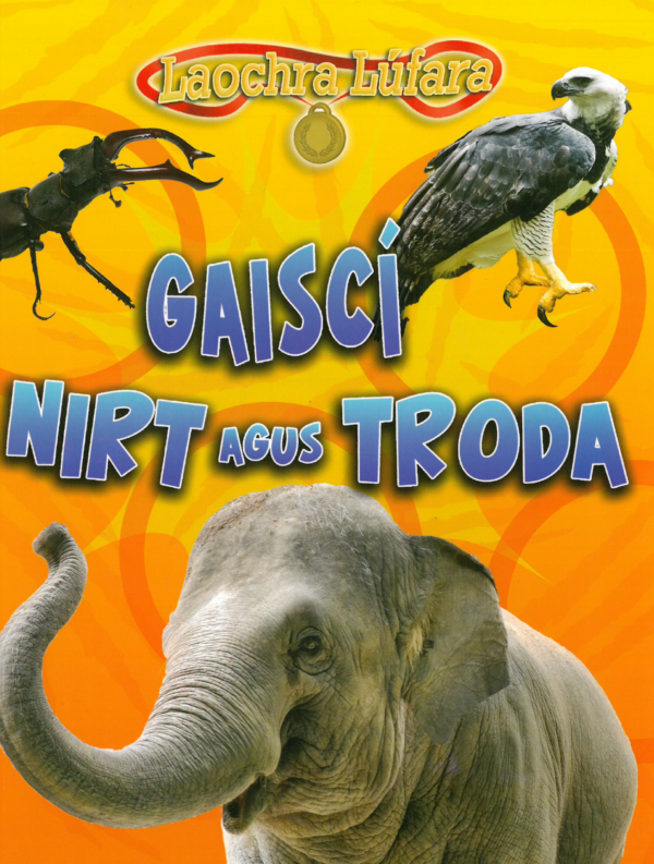 Laochra Lúfara: Gaiscí Nirt agus Troda - Isabel Thomas