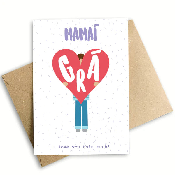 Prints of Ireland I love you this much- Mother's Day