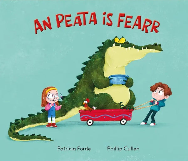 An Peata is Fearr by Patricia Forde and Phillip Cullen