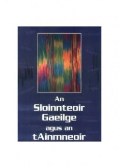 An Sloinneoir Gaeilge agus an tAinmneoir