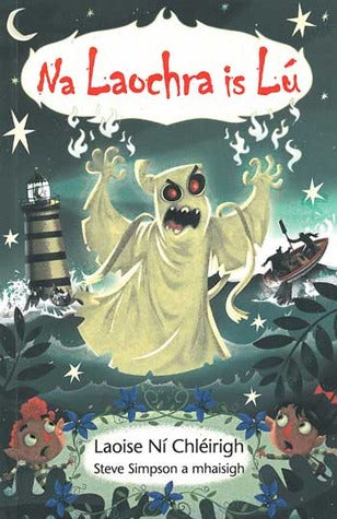 Na Laochra is Lú by Laoise Ní Chléirigh