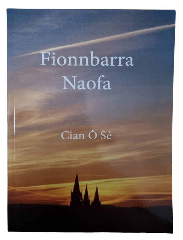 Fionnbarra Naofa by Cian Ó Sé