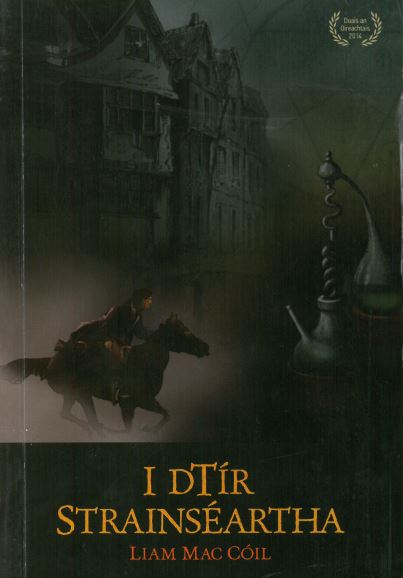 I dTír Strainséartha by Liam Mac Cóil
