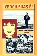 Croch Suas É Micheál Ó Conghaile