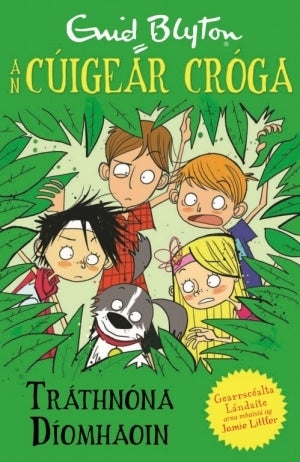 An Cúigear Cróga: Tráthnóna Díomhaoin