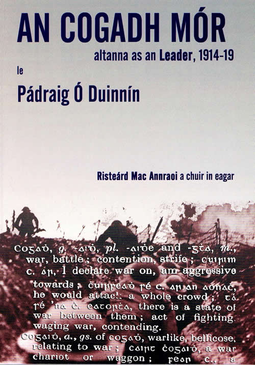 An Cogadh Mór Altanna as an Leader, 1914-19 le Pádraig Ó Duinnín